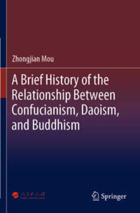 A Brief History of the Relationship Between Confucianism, Daoism, and Buddhism