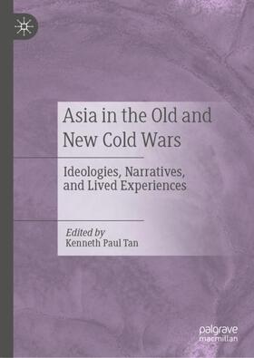 Asia in the Old and New Cold Wars