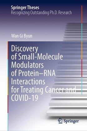 Discovery of Small-Molecule Modulators of Protein¿RNA Interactions for Treating Cancer and COVID-19