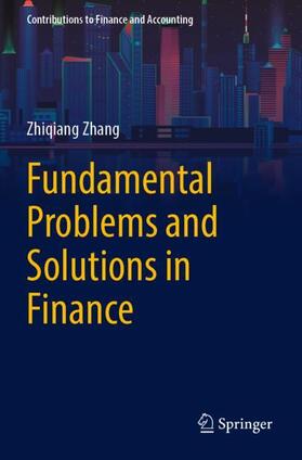 Fundamental Problems and Solutions in Finance