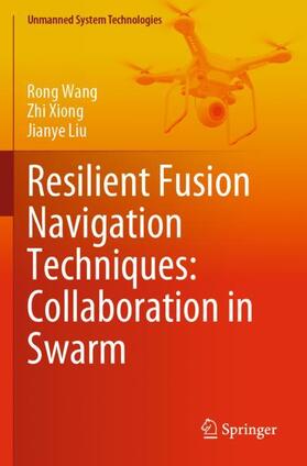 Resilient Fusion Navigation Techniques: Collaboration in Swarm