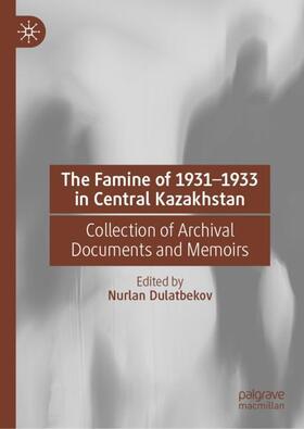 The Famine of 1931¿1933 in Central Kazakhstan