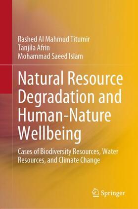 Natural Resource Degradation and Human-Nature Wellbeing