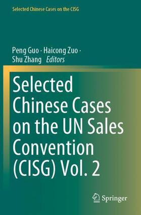 Selected Chinese Cases on the UN Sales Convention (CISG) Vol. 2