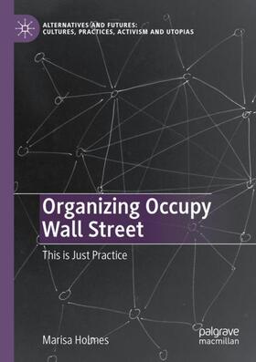 Organizing Occupy Wall Street