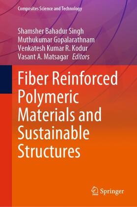 Fiber Reinforced Polymeric Materials and Sustainable Structures