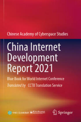 China Internet Development Report 2021