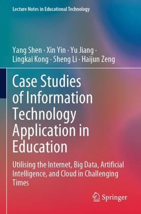 Case Studies of Information Technology Application in Education