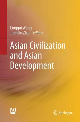 Asian Civilization and Asian Development