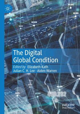 The Digital Global Condition