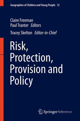 Risk, Protection, Provision and Policy