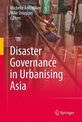 Disaster Governance in Urbanising Asia