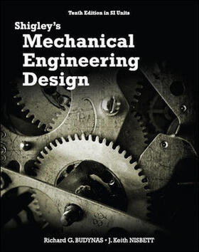 Shigley's Mechanical Engineering Design in SI Units, 10th Ed