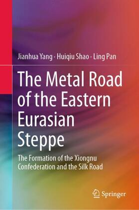 The Metal Road of the Eastern Eurasian Steppe