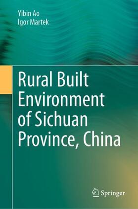 Rural Built Environment of Sichuan Province, China