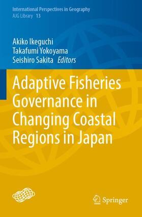 Adaptive Fisheries Governance in Changing Coastal Regions in Japan