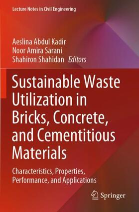 Sustainable Waste Utilization in Bricks, Concrete, and Cementitious Materials