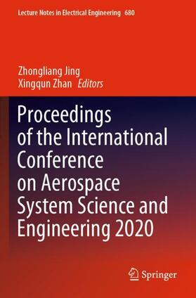 Proceedings of the International Conference on Aerospace System Science and Engineering 2020