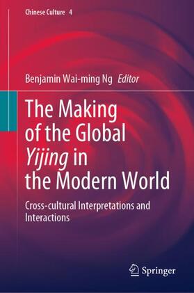 The Making of the Global Yijing in the Modern World