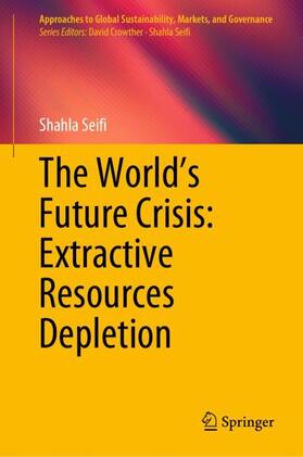 The World¿s Future Crisis: Extractive Resources Depletion