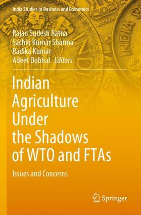 Indian Agriculture Under the Shadows of WTO and FTAs