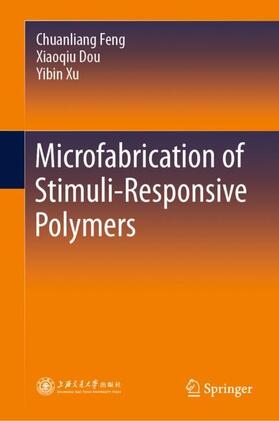 Microfabrication of Stimuli-Responsive Polymers