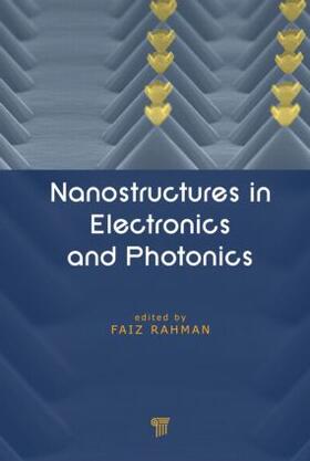 Nanostructures in Electronics and Photonics