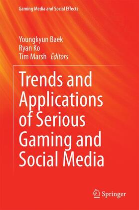 Trends and Applications of Serious Gaming and Social Media