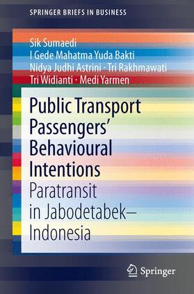 Public Transport Passengers¿ Behavioural Intentions