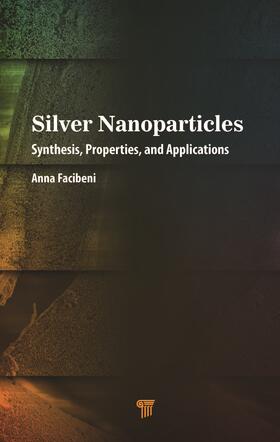 Facibeni, A: Silver Nanoparticles