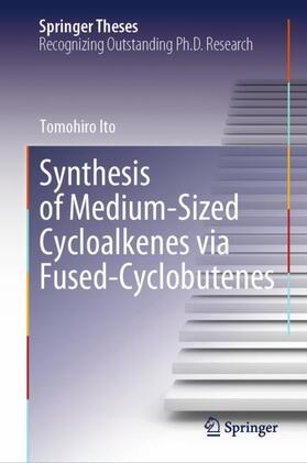 Synthesis of Medium-Sized Cycloalkenes via Fused-Cyclobutenes