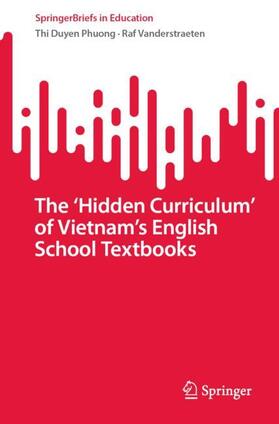 The ¿Hidden Curriculum¿ of Vietnam¿s English School Textbooks