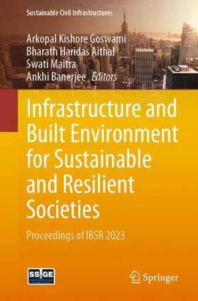 Infrastructure and Built Environment for Sustainable and Resilient Societies