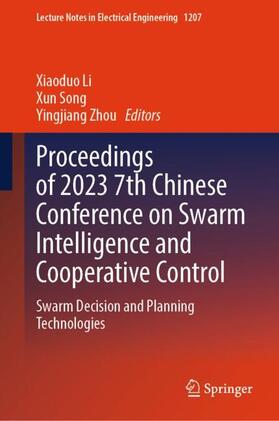 Proceedings of 2023 7th Chinese Conference on Swarm Intelligence and Cooperative Control