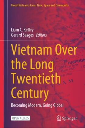 Vietnam Over the Long Twentieth Century