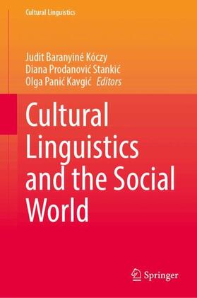 Cultural Linguistics and the Social World