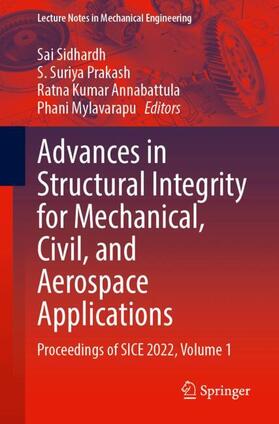 Advances in Structural Integrity for Mechanical, Civil, and Aerospace Applications