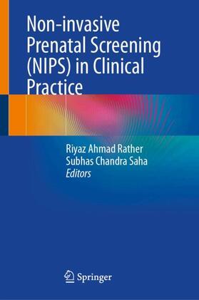 Non-invasive Prenatal Screening (NIPS) in Clinical Practice