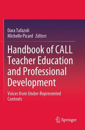 Handbook of CALL Teacher Education and Professional Development