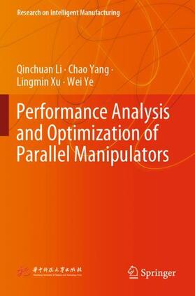 Performance Analysis and Optimization of Parallel Manipulators