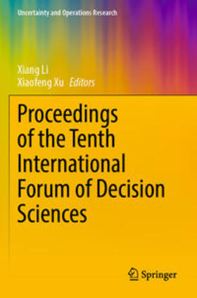 Proceedings of the Tenth International Forum of Decision Sciences