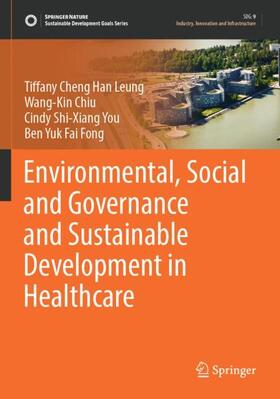 Environmental, Social and Governance and Sustainable Development in Healthcare