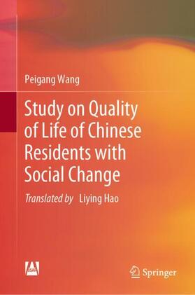 Study on Quality of Life of Chinese Residents with Social Change