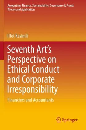 Seventh Art¿s Perspective on Ethical Conduct and Corporate Irresponsibility