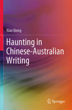 Haunting in Chinese-Australian Writing