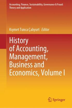 History of Accounting, Management, Business and Economics, Volume I