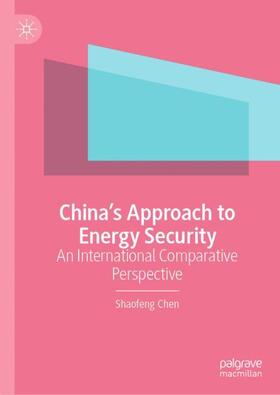 China¿s Approach to Energy Security