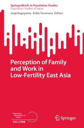 Perception of Family and Work in Low-Fertility East Asia