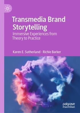 Transmedia Brand Storytelling