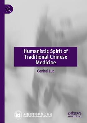 Humanistic Spirit of Traditional Chinese Medicine